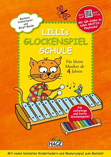 Lillis Glockenspiel-Schule: Spielend leicht Glockenspiel lernen mit CD! Für kleine Musiker ab 4 Jahren
