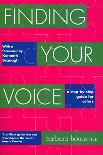 Finding Your Voice: A Step-By-Step Guide for Actors (Nick Hern Books)