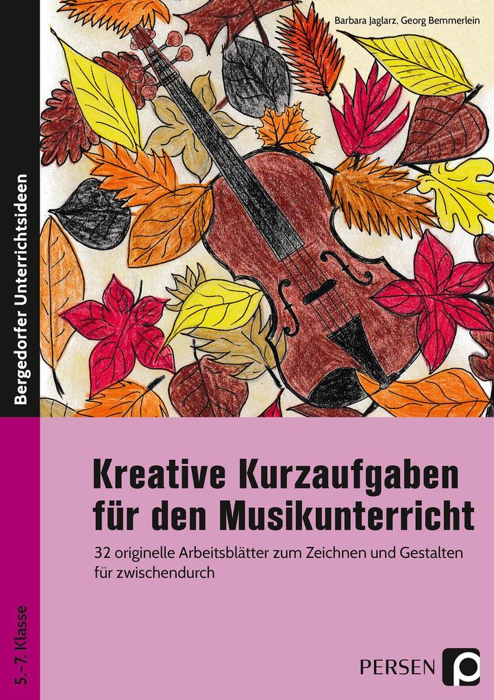 Kreative Kurzaufgaben für den Musikunterricht von Persen Verlag i.d. AAP