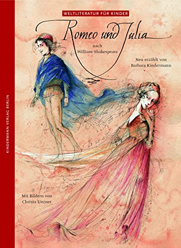 "Romeo und Julia" nach W. Shakespeare, neu erzählt von Barbara Kindermann.