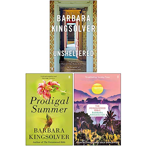 Barbara Kingsolver Collection 3 Books Set (Unsheltered, Prodigal Summer, The Poisonwood Bible) - Barbara Kingsolver