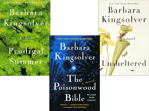 Barbara Kingsolver Collection 3 Books Set (Unsheltered, Prodigal Summer, The Poisonwood Bible) - Barbara Kingsolver