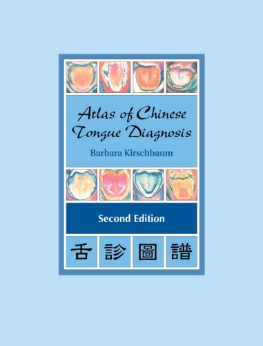 Atlas of Chinese Tongue Diagnosis