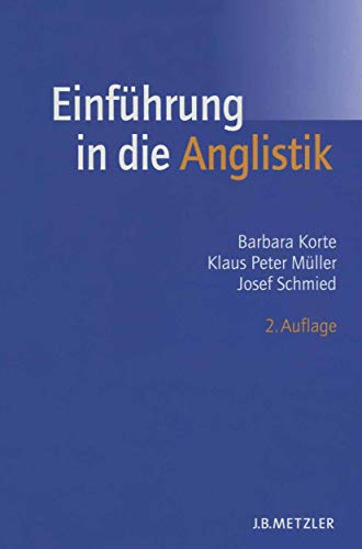 Einführung in die Anglistik: Methoden, Theorien und Bereiche