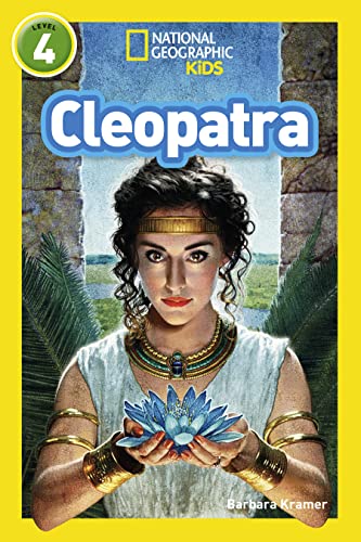 Cleopatra: Level 4 (National Geographic Readers)