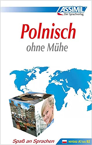 Assimil Polnisch ohne Mühe; Assimil Polski bez trudu, Lehrbuch: Selbstlernkurs in deutscher Sprache (Senza sforzo)
