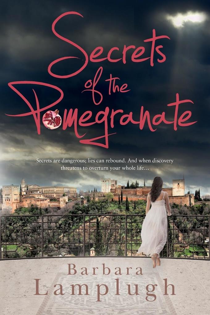 Secrets of the Pomegranate von Silverwood Books