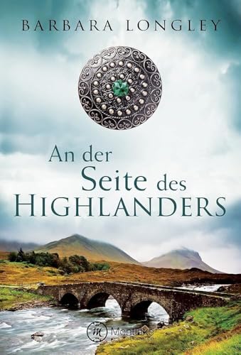 An der Seite des Highlanders An der Seite des Highlanders von Montlake Romance