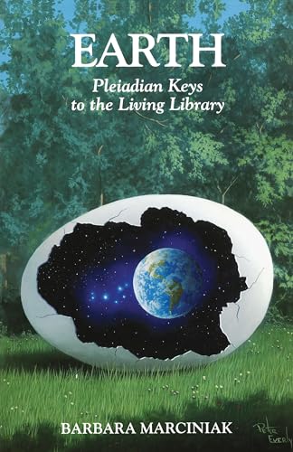 Earth: Pleiadian Keys to the Living Library von Bear & Company