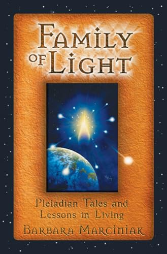 Family of Light: Pleiadian Tales and Lessons in Living von Simon & Schuster