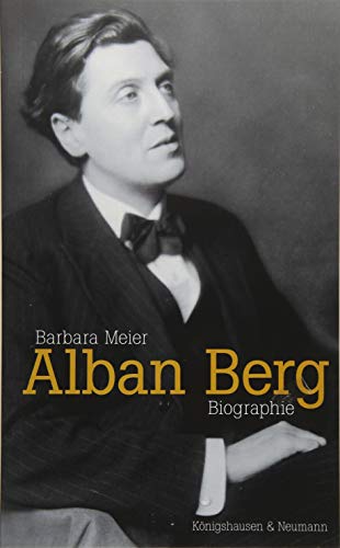 Alban Berg: Biographie von Knigshausen & Neumann