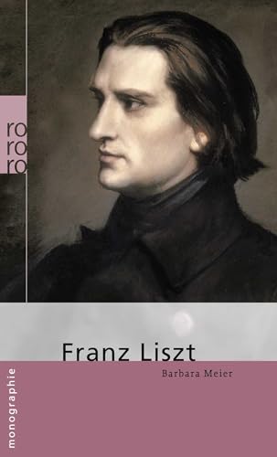 Franz Liszt von Rowohlt