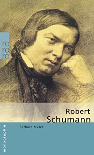 Robert Schumann von Rowohlt Taschenbuch