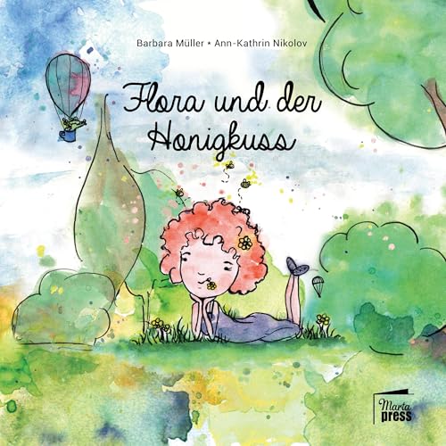 Flora und der Honigkuss (Ruby & Morticia) von Marta Press UG (haftungsbeschränkt)