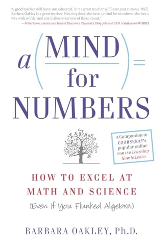 A Mind for Numbers: How to Excel at Math and Science (Even If You Flunked Algebra) von Tarcher