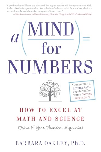 A Mind for Numbers: How to Excel at Math and Science (Even If You Flunked Algebra) von Tarcher