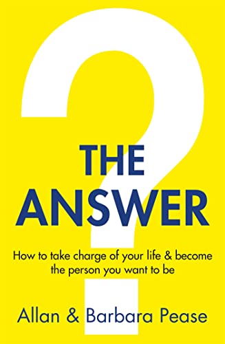 The Answer: How to take charge of your life & become the person you want to be von Orion Publishing Group