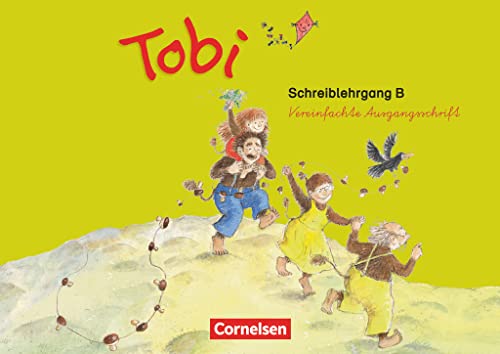 Tobi - Zu allen Ausgaben 2016 und 2009: Schreiblehrgang B in Vereinfachter Ausgangsschrift Tobi - Zu allen Ausgaben 2016 und 2009: Schreiblehrgang B in Vereinfachter Ausgangsschrift