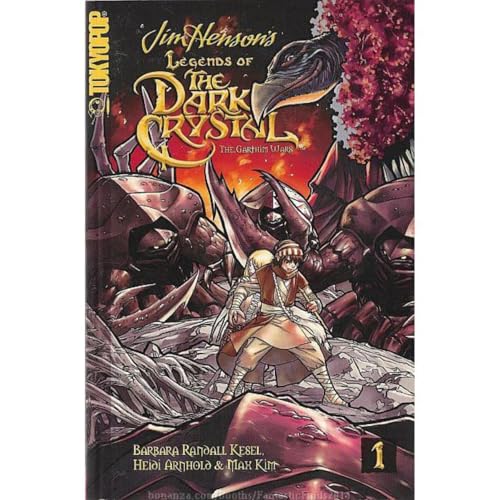 Legends of the Dark Crystal Volume 1: The Garthim Wars (Legend of the Dark Crystal) von TOKYOPOP GmbH