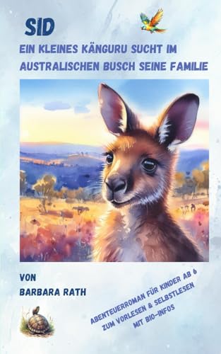Sid: Ein kleines Känguru sucht im australischen Busch seine Familie von Independently published