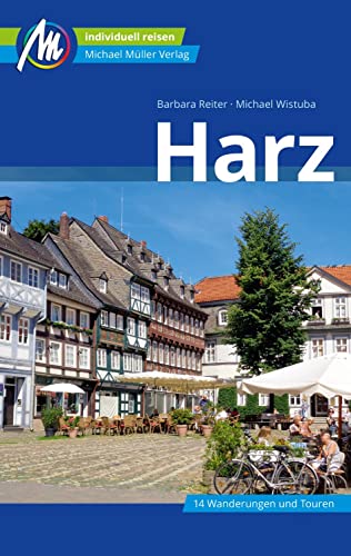 Harz Reiseführer Michael Müller Verlag: Individuell reisen mit vielen praktischen Tipps (MM-Reisen) Harz Reiseführer Michael Müller Verlag: Individuell reisen mit vielen praktischen Tipps (MM-Reisen)
