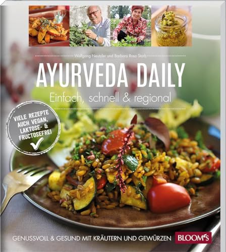 Ayurveda daily: Einfach, schnell & regional von Blooms GmbH