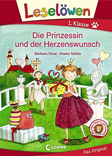 Leselöwen 1. Klasse - Die Prinzessin und der Herzenswunsch: Mit tollen Stickern zum Sammeln!