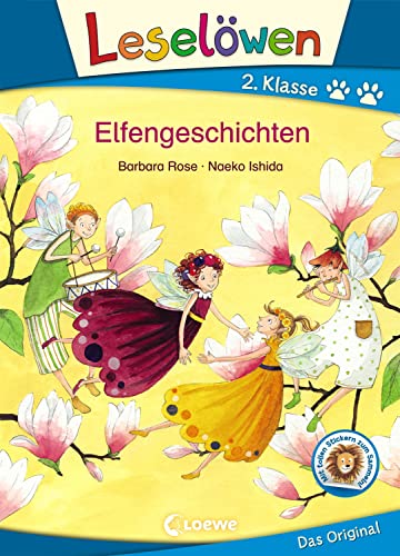 Leselöwen 2. Klasse - Elfengeschichten: Erstlesebuch für Mädchen und Jungen ab 7 Jahre