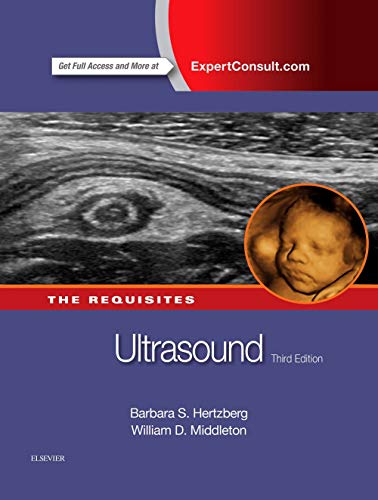 Ultrasound: The Requisites: The Requisites (Requisites in Radiology)