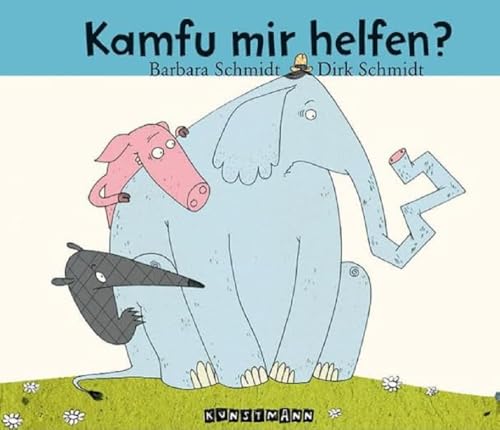 Kamfu mir helfen? von Verlag Antje Kunstmann