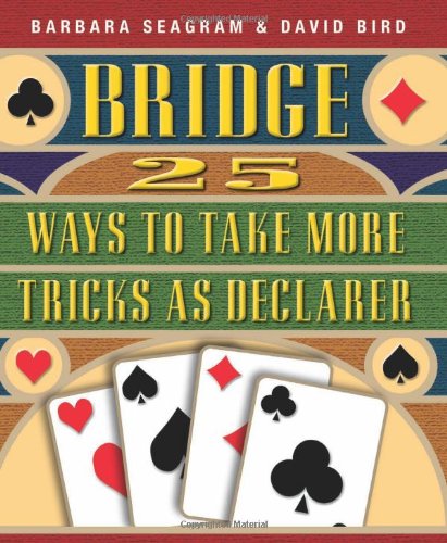 25 Ways to Take More Tricks as Declarer (Bridge (Master Point Press)) von MASTER POINT PR