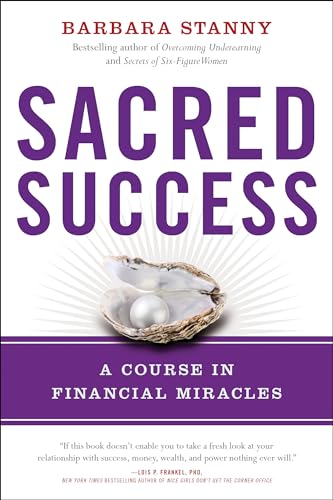 Sacred Success: A Course in Financial Miracles