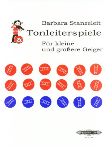 Tonleiterspiele für kleine und größere Geiger: Ein Spiel mit Würfeln zum täglichen Tonleiter-Üben von Peters, C. F. Musikverlag