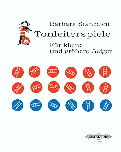 Tonleiterspiele für kleine und größere Geiger: Ein Spiel mit Würfeln zum täglichen Tonleiter-Üben von Peters, C. F. Musikverlag