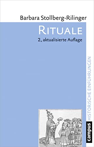 Rituale (Historische Einführungen, 16) von Campus Verlag GmbH