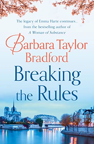 Breaking the Rules: An enthralling romance novel from the Sunday Times bestselling author (The Harte Family Saga)