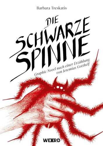 Die schwarze Spinne. Graphic Novel nach einer Erzählung von Jeremias Gotthelf (WEEERD im Verlag der Ideen)