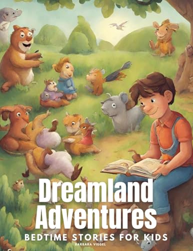 Dreamland Adventures: Bedtime Stories for Kids von Sophia Blunder