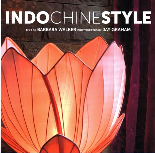 Indochine Style (The Style Series)