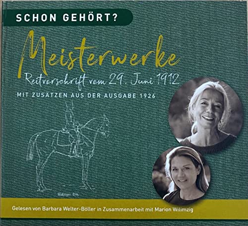 Schon gehört? Meisterwerke Reitvorschrift vom 29. Juni 1912