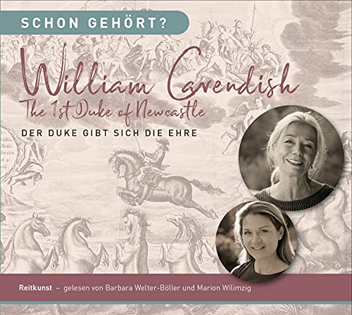 Schon gehört? William Cavendish, The 1st Duke of Newcastle, Der Duke gibt sich die Ehre