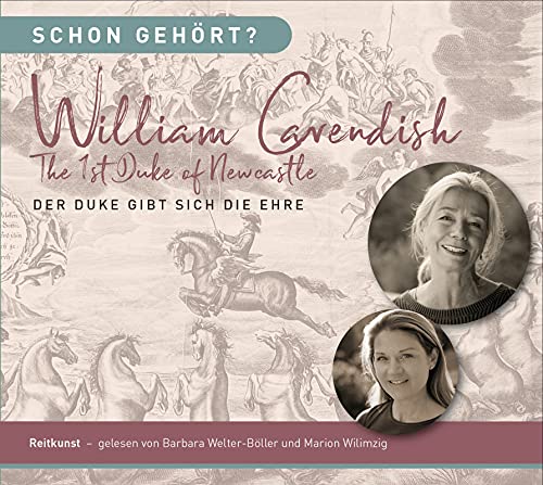 Schon gehört? William Cavendish, The 1st Duke of Newcastle, Der Duke gibt sich die Ehre