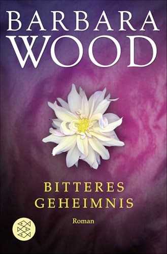 Bitteres Geheimnis: Roman Bitteres Geheimnis: Roman von FISCHERVERLAGE