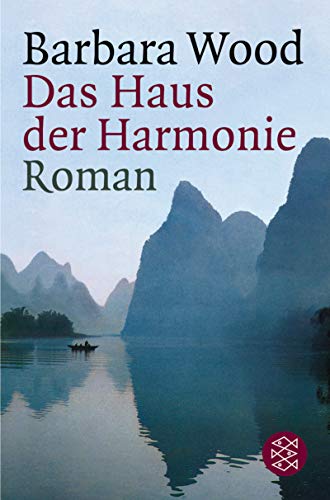 Das Haus der Harmonie: Roman (Fischer Taschenbücher)