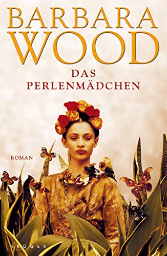 Das Perlenmädchen: Roman Das Perlenmädchen: Roman