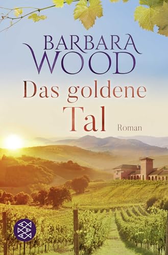 Das goldene Tal: Roman von FISCHERVERLAGE