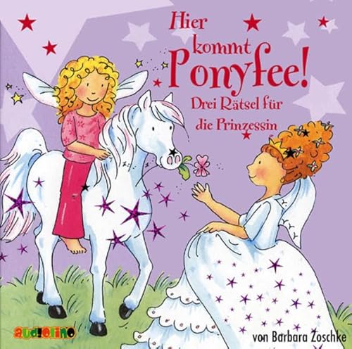 Hier kommt Ponyfee: Drei Rätsel für die Prinzessin, Audio-CD Hier kommt Ponyfee: Drei Rätsel für die Prinzessin, Audio-CD