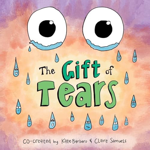 The Gift of Tears von Gatekeeper Press
