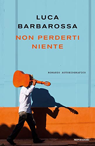 Non perderti niente (Vivavoce) von Mondadori