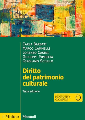 Diritto del patrimonio culturale. Nuova ediz. (Manuali) von Il Mulino